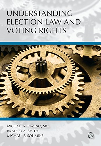 Understanding Election Law and Voting Rights - Michael R. Dimino cover