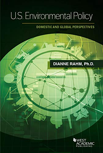 U.S. Environmental Policy: Domestic and Global Perspectives (Higher Education Coursebook)