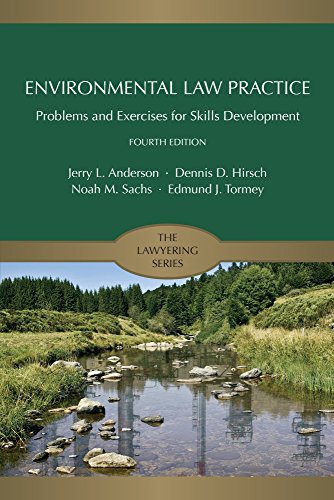 Environmental Law Practice: Problems and Exercises for Skills Development (Lawyering Series)