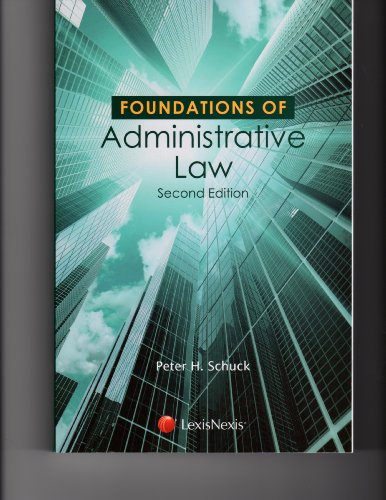 Foundations of Administrative Law (Foundations of Law Series)