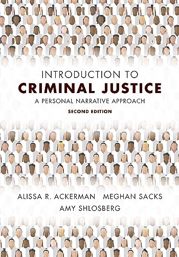 Introduction to Criminal Justice: A Personal Narrative Approach
