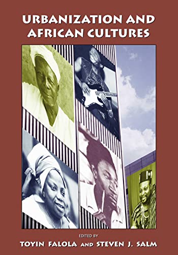 Urbanization and African Cultures - Toyin Falola