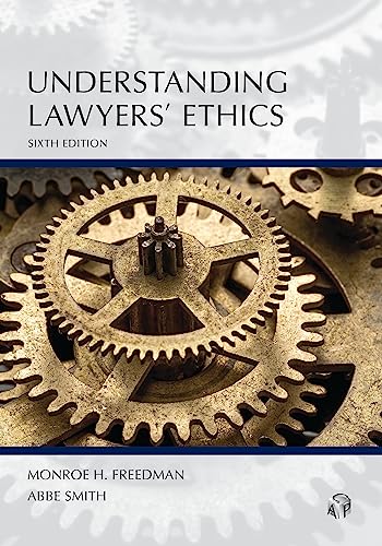 Understanding Lawyers' Ethics (Understanding Series)