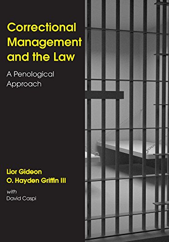 Correctional Management and the Law: A Penological Approach
