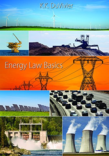 Energy Law Basics - K. K. DuVivier