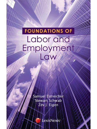 Foundations of Labor and Employment Law (Foundations of Law Series)