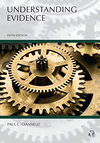 Understanding Evidence (Carolina Academic Press Understanding)