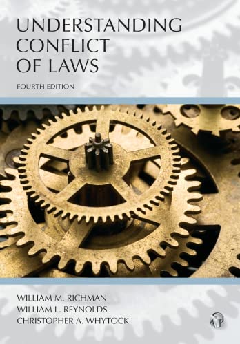 Understanding Conflict of Laws - 4th Edition - William M. Richman