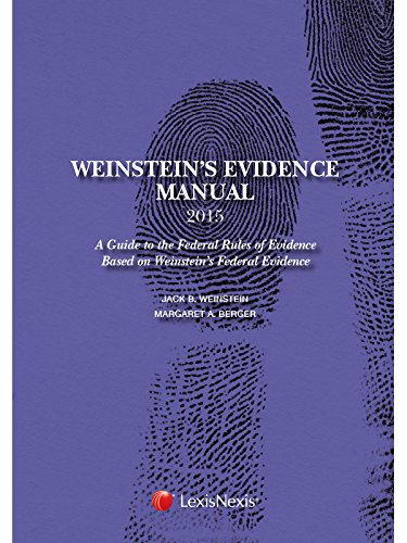 Weinstein's Evidence Manual, Student Edition