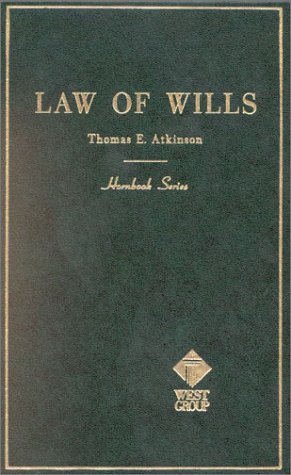 Handbook of the Law of Wills and Other Principles of Succession: Including Intestacy and Administration of Decedents' Estates (Hornbook) cover