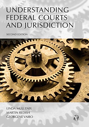Understanding Federal Courts and Jurisdiction (Understanding Series)