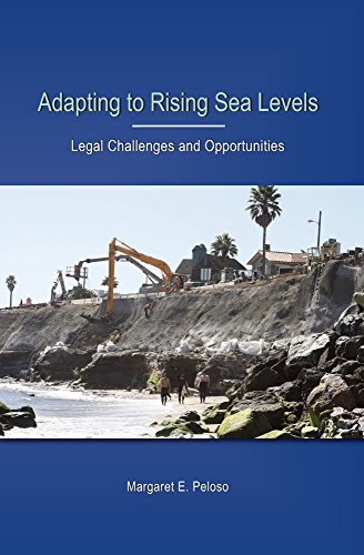 Adapting to Rising Sea Levels: Legal Challenges and Opportunities