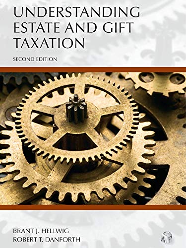 Understanding Estate and Gift Taxation (Understanding Series)