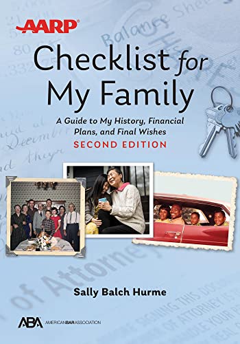ABA/AARP Checklist for My Family: A Guide to My History, Financial Plans, and Final Wishes - 2nd Edition - Sally Balch Hurme