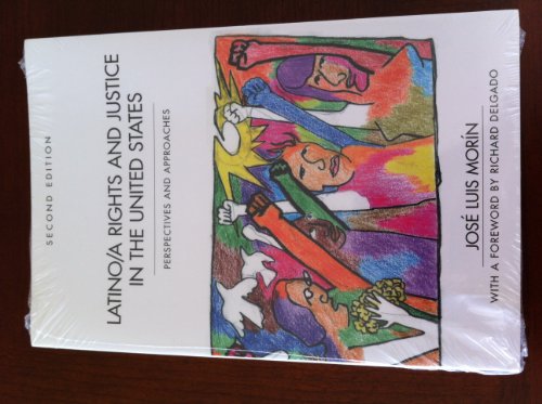 Latino/a Rights and Justice in the United States: Perspectives and Approaches
