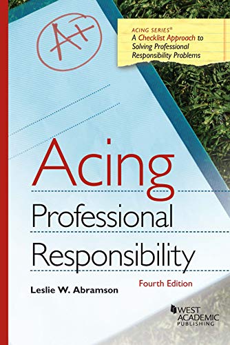 Acing Professional Responsibility (Acing Series)