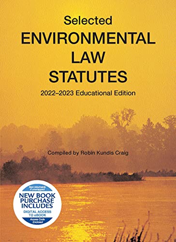 Selected Environmental Law Statutes, 2022-2023 Educational Edition (Selected Statutes) cover