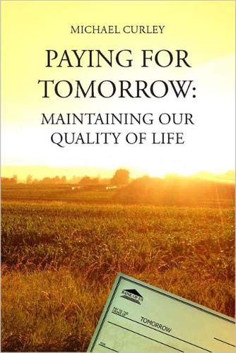 Paying for Tomorrow: Maintaining Our Quality of Life (Environmental Law Institute)