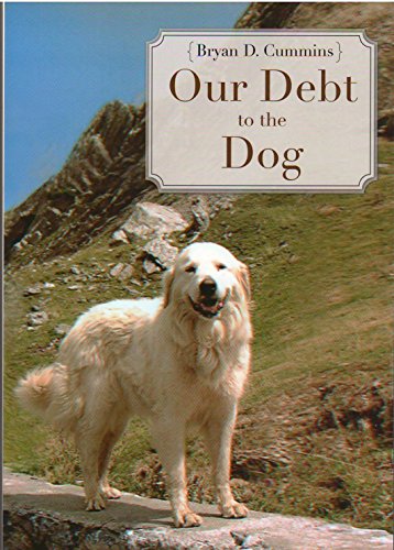 Our Debt to the Dog: How the Domestic Dog Helped Shape Human Societies