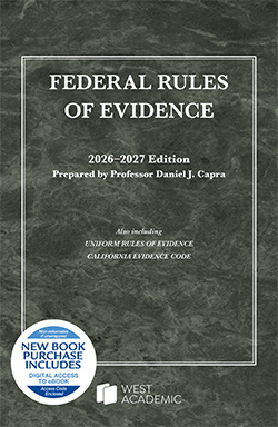 Federal Rules of Evidence, with Faigman Evidence Map, 2026-2027 Edition cover