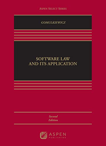 Software Law and Its Applications Aspen Select 2nd Gomulkiewicz, Robert W.