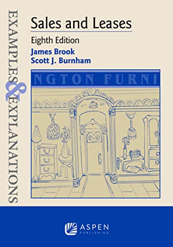 Examples & Explanations for Sales and Leases Examples & Explanations Series 8th Brook, James A. cover