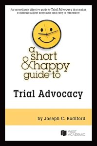 Short & Happy Guides -- cover of A Short & Happy Guide to Trial Advocacy (Short & Happy Guides)