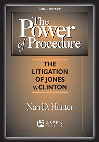 The Power of Procedure (Aspen Coursebook) Annotated Hunter, Nan D.