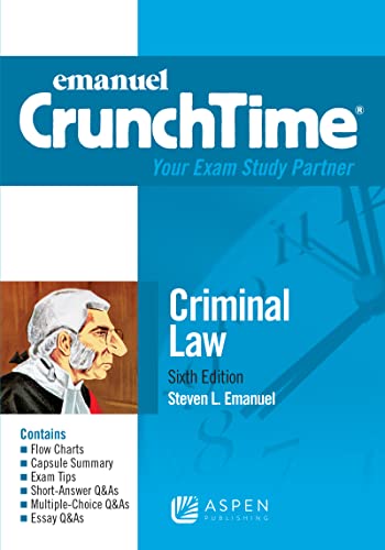 Emanuel CrunchTime for Criminal Law Examples & Explanations Series 6th EMANUEL, STEVEN L.