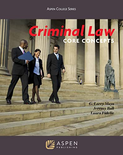Criminal Law Core Concepts Aspen College  Mays, G. Larry cover