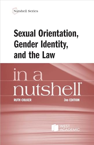 Sexual Orientation, Gender Identity, and the Law in a Nutshell (Nutshells) cover