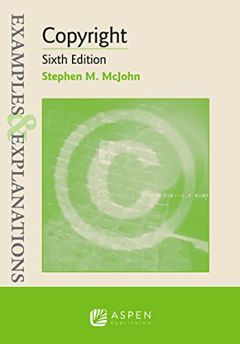 Examples & Explanations Copyright Sixth Edition Examples & Explanations Series 6th McJohn, Stephen M.