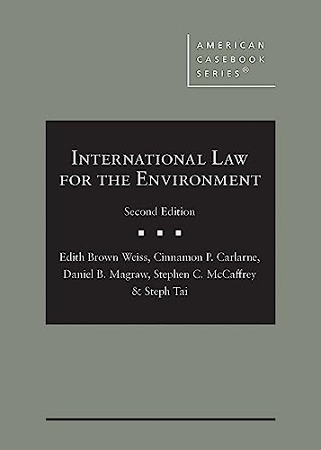 International Law for the Environment (American Casebook Series)