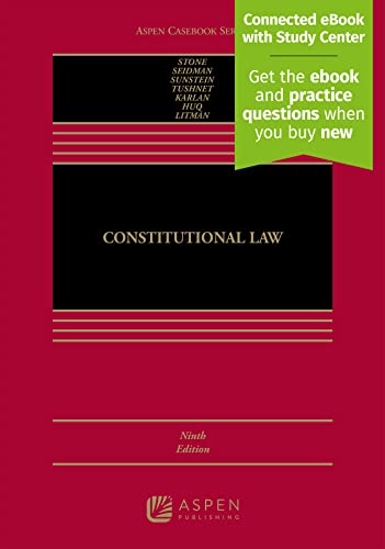 Constitutional Law: 9th Edition, Stone