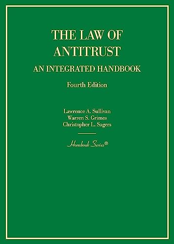 The Law of Antitrust, An Integrated Handbook (Hornbooks)