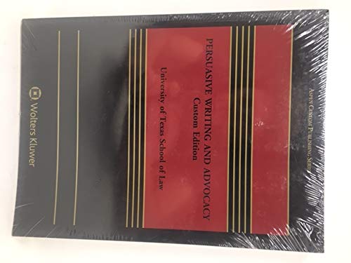 Persuasive Writing and Advocacy -Custom Edition  Various