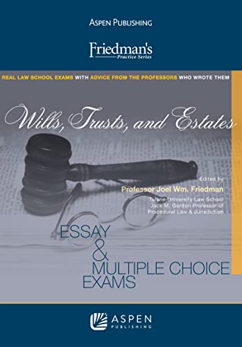 Friedman's Practice Series WillsTrusts and Estates  Joel W. Friedman