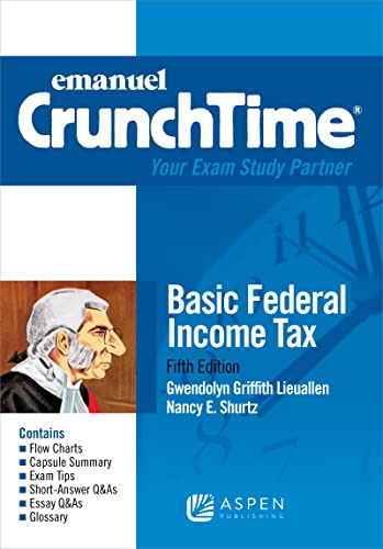Emanuel CrunchTime Basic Federal Income Tax Emanuel CrunchTime Series 5th Lieuallen, Gwendolyn Griffith cover