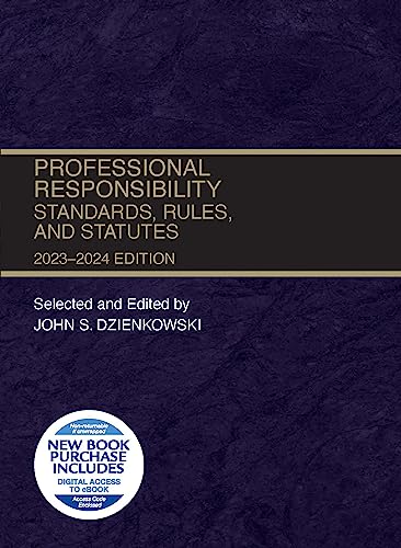 Professional Responsibility, Standards, Rules, and Statutes, 2023-2024 (Selected Statutes) cover