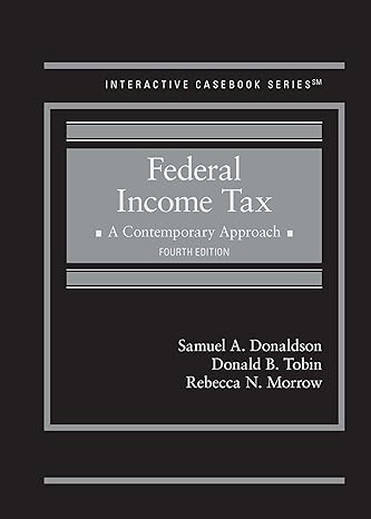 Federal Income Tax, A Contemporary Approach - 4th Edition - Samuel Donaldson