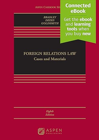 Foreign Relations Law: Cases and Materials - 8th Edition - Curtis Bradley cover
