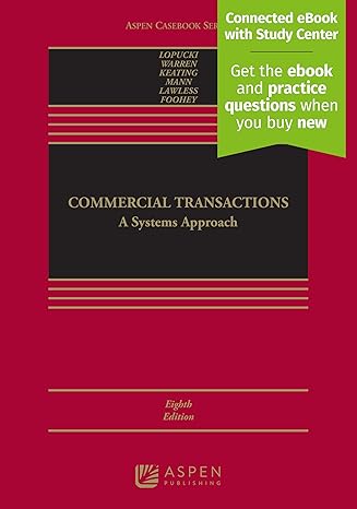 Commercial Transactions: A Systems Approach 8th Edition Lynn LoPucki cover