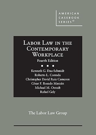 Labor Law in the Contemporary Workplace 4th Edition