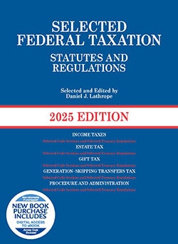 Selected Federal Taxation Statutes and Regulations 2025 with Motro Tax Map Lathrope cover