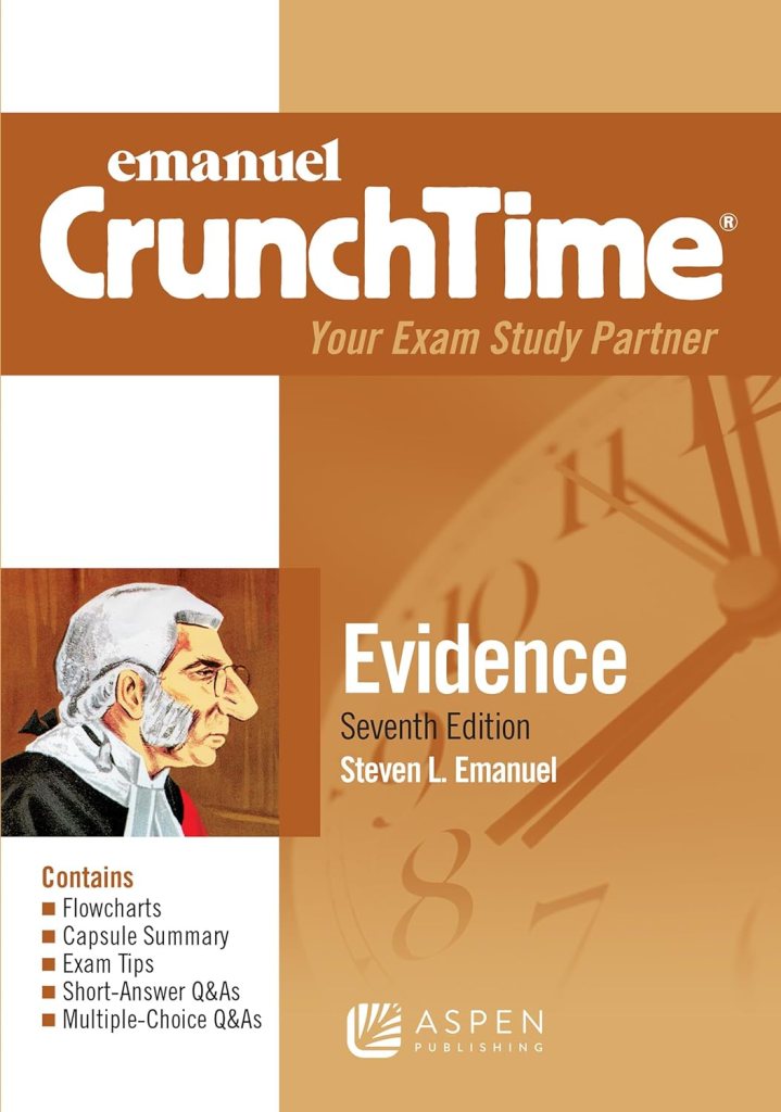 Emanuel CrunchTime for Evidence, 7th Edition