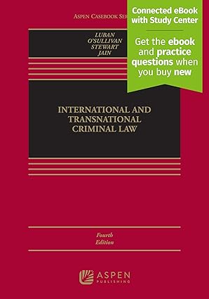International and Transnational Criminal Law - 4th Edition - David Luban