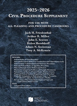 Civil Procedure Supplement for Use with All Pleading and Procedure Casebooks - 2025-2026 - Jack H. Friedenthal