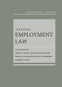 Learning Employment Law - 2nd Edition - Francis J. Mootz III cover
