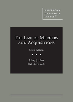 The Law of Mergers and Acquisitions - 6th Edition - Jeffrey J. Haas