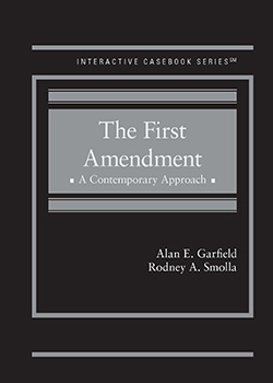 The First Amendment: A Contemporary Approach - Alan E. Garfield cover